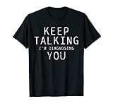 Psychology Psychologist Student Gift T-Shirt
