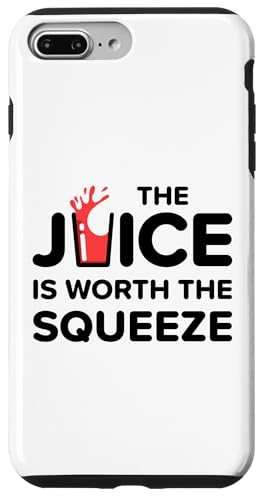 Funny The Juice Is Worth The Squeeze �w���V�[�W���[�X�_�C�G�b�g �X�}�z�P�[�X iPhone 7 Plus/8 Plus �p