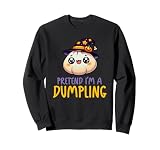 Pretend I'm A Dumpling Lazy Halloween Costume Easy for Kids Sweatshirt