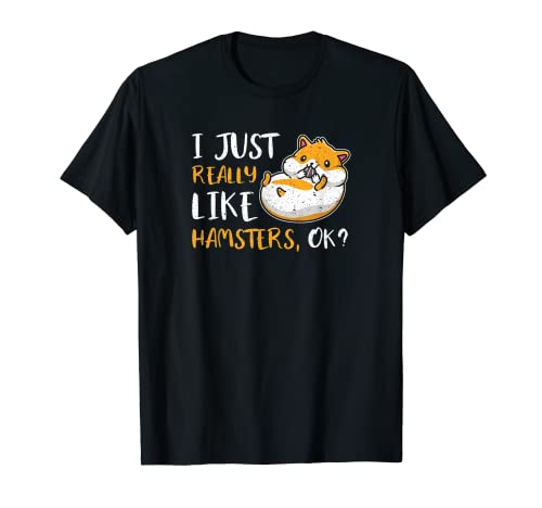 I Just Really Like Hamsters OK T-Shirt, Black