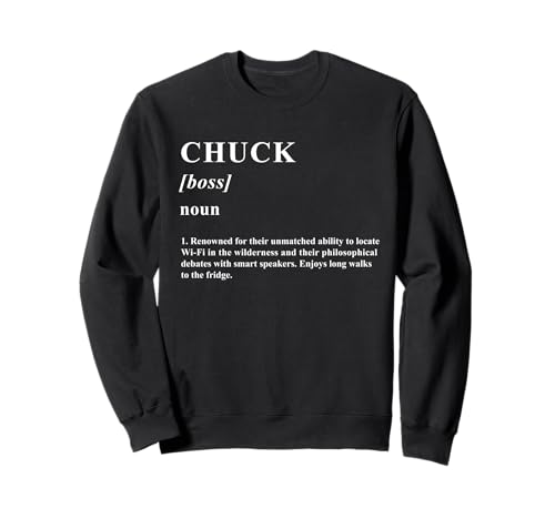 Chuck - Camiseta Divertida con definición de Nombre Sudadera