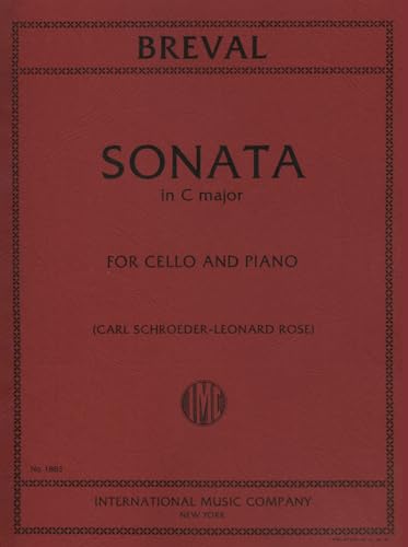 Jean Baptiste Breval: Sonata in C Major for Cello and Piano - Edited by Schroeder/Rose - International, IMC1883