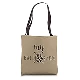 Knitter My Ball Sack Funny Knitting Yarn Tote Bag