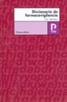 Diccionario De Farmacovigilancia (Spanish Edition) 8495993074 Book Cover