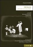  Tràgos. Atto unico con comica finale (Altre visioni)