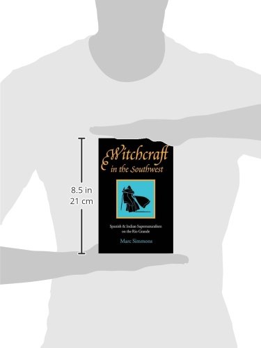 Witchcraft In The Southwest: Spanish And Indian Supernaturalism On The Rio Grande #TOP2