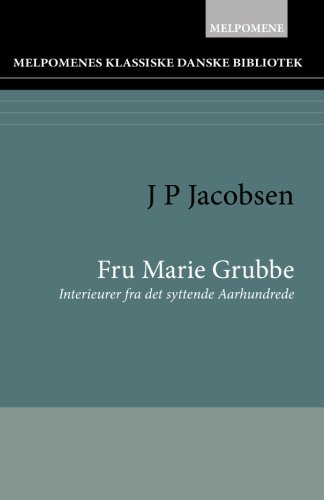 Fru Marie Grubbe: Interieurer fra det syttende ... [Danish] 149294260X Book Cover