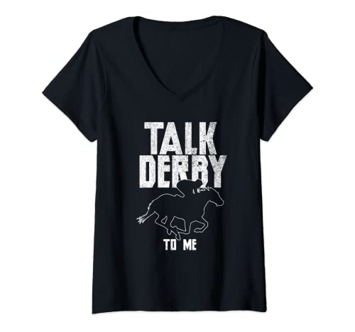 Womens Talk Derby To Me | Equestrian | Horse Racing V-Neck T-Shirt