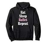 Photo Gallery eat sleep ballet repeat dance training felpa con cappuccio Photo Gallery eat sleep ballet repeat dance training felpa con cappuccio