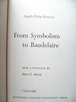 From Symbolism to Baudelaire B0007DRLCU Book Cover