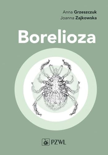 Borelioza w praktyce klinicznej