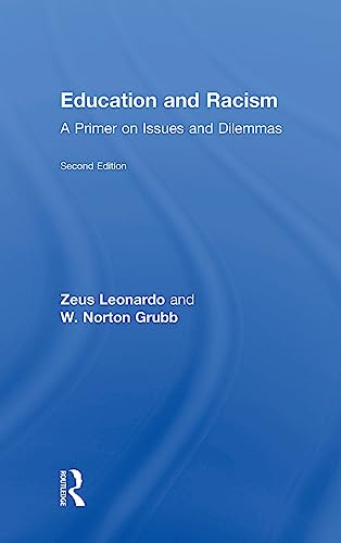Education and Racism: A Primer on Issues and Dilemmas