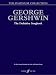 Produktbild George Gershwin Platinum Collection: (Piano/ Vocal/ Guitar): Piano/Vocal/chords (Faber Edition: Platinum Collection)
