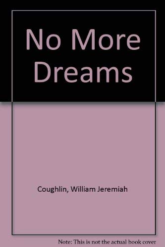 No More Dreams 0894791052 Book Cover