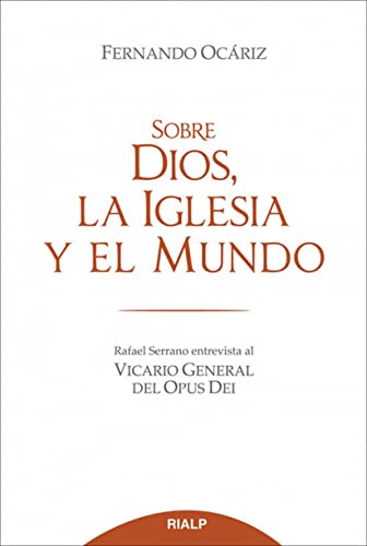Sobre Dios la Iglesia y El Mundo