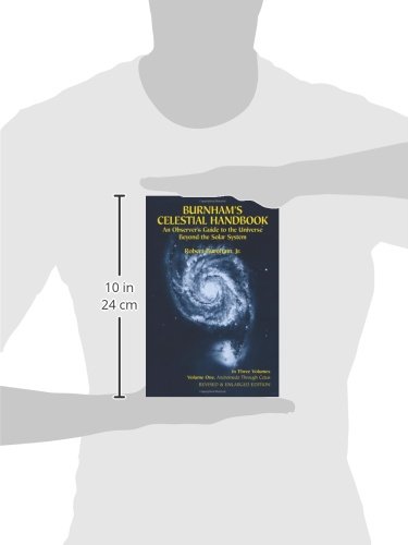 Burnham's Celestial Handbook, Volume One, 1: An Observer's Guide to the Universe Beyond the Solar
