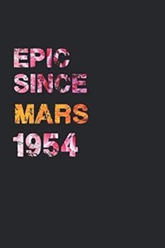 Epic since Mars 1954 : Awesome Ruled Notebook