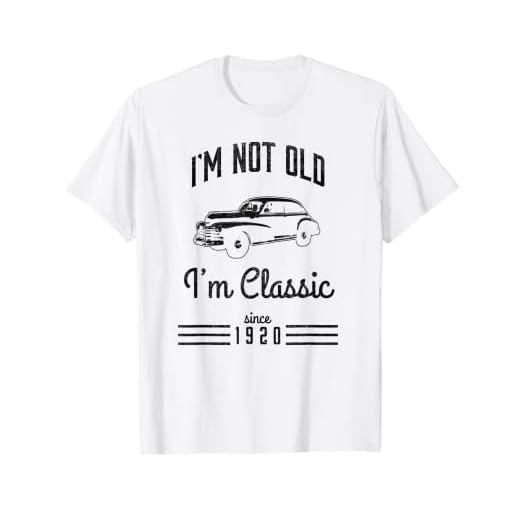 Not Old Classic Car - Camiseta para regalo de 99 cumpleaños de 1920 Camiseta