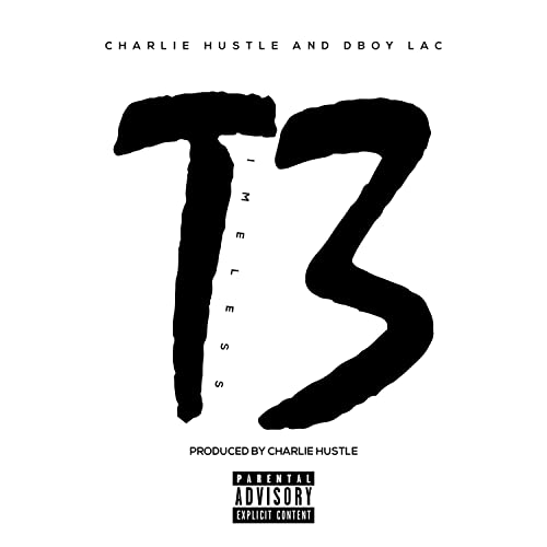 Play Timeless 3 by Charlie Hustle & DBOY LAC on Amazon Music