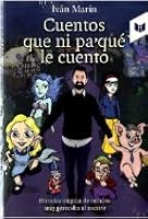 CUENTOS QUE NI PA QUE LE CUENTO 9587578171 Book Cover