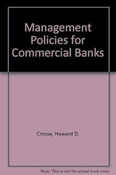 Management Policies for Commercial Banks