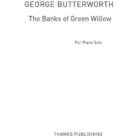 The Banks of Green Willow arranged for Piano Solo