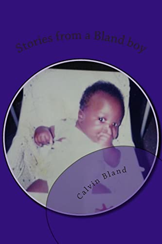 Stories from a Bland boy
