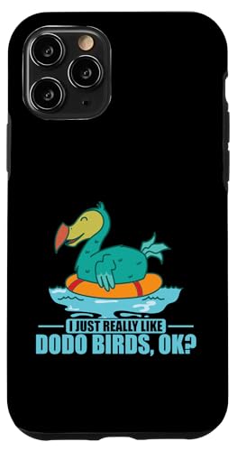 I Just Really Like Dodo Birds ok? ���[���V���X �X�}�z�P�[�X iPhone 11 Pro �p