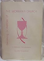 Becoming a Member of the Moravian Church: A Manual for Members B002DVOJ2O Book Cover
