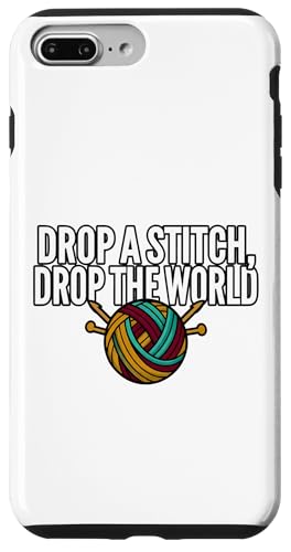 Knitter Humor Drop A Stitch Drop The World �X�}�z�P�[�X iPhone 7 Plus/8 Plus �p