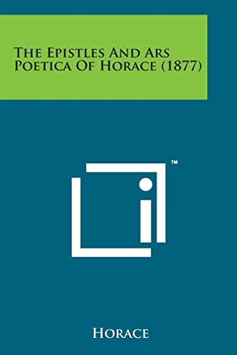 The Epistles and Ars Poetica of Horace (1877)