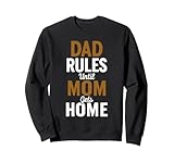 Dad Rules Till mom Until gets home Dad Joke