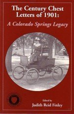 Century Chest Letters of 1901: A Colorado Springs Legacy