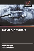 Resorpcja Korzeni (Polish Edition) 6202329467 Book Cover