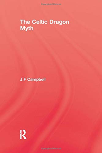 J.F. CampbellCeltic Dragon Myth