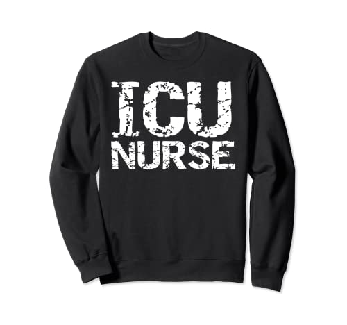 Distressed Intensive Care Unit Cadeau infirmière pour homme et infirmière Sweatshirt