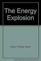 The energy explosion (Their Frontiers of science) 0385098324 Book Cover