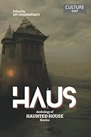 HAUS - Anthology of Haunted House stories B0BKMV9VWL Book Cover