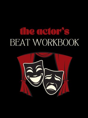 The Actor's Beat Workbook carnet de notes d'analyse de texte et script de théâtre - 2
