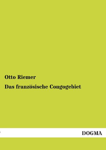 Das französische Congogebiet (German Edition)