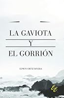 La gaviota y el gorrión 096500581X Book Cover