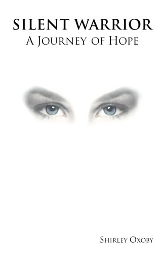 Silent Warrior: A Journey of Hope