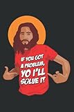Photo Gallery funny jesus christian meme yo i ll solve it christmas: my prayer map journal 6" x 9", 120 pages for writing & notes, for girls and women, memo diary subject notebooks planner. Photo Gallery funny jesus christian meme yo i ll solve it christmas: my prayer map journal 6" x 9", 120 pages for writing & notes, for girls and women, memo diary subject notebooks planner.