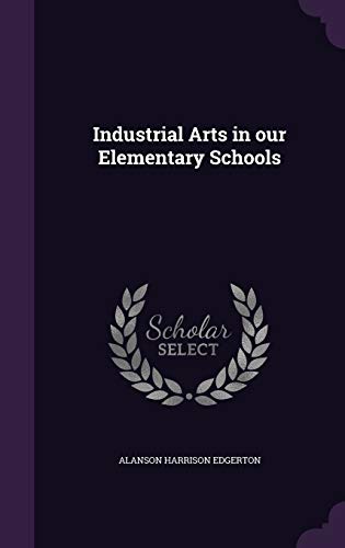 Industrial Arts in our Elementary Schools