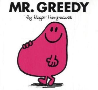 Mr. Greedy (Mr. Men Classic Story Books)