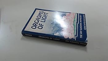 Paperback Orgasms of light: The Gay sunshine anthology : poetry, short fiction, graphics Book