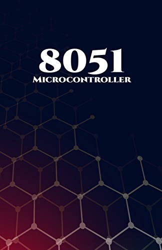 8051 Microcontroller Best 10 Projects: RFID Interfacing, Advanced Thermometer, Computerized