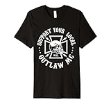Support Your Local Outlaw MC Premium T-Shirt