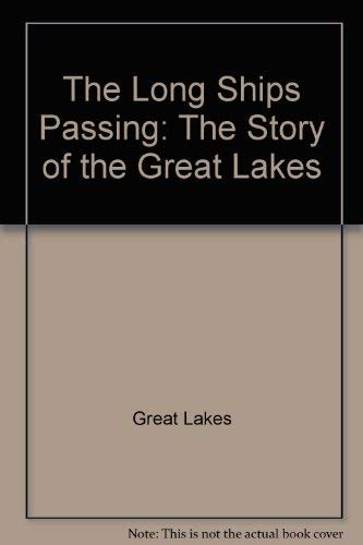 The Long Ships Passing: The Story of the Great ... 0025491008 Book Cover