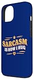Zoom IMG-1 sarcasm is how i hug